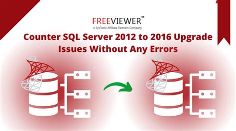 Sql Server 2012 To 2016 Upgrade Issues Solution How To Guide