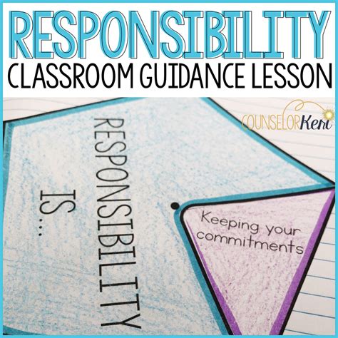 Responsibility Lesson: Being Responsible Counseling Classroom Guidance - Counselor Keri