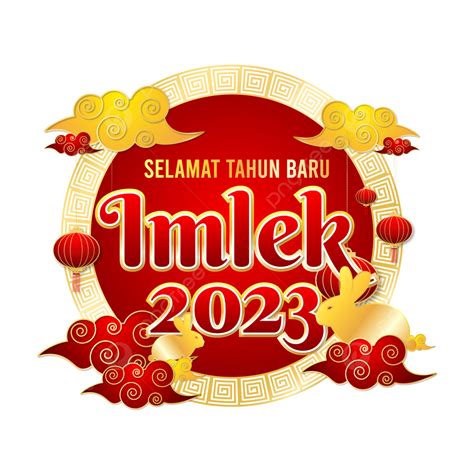 Happy Chinese New Year 2023 Gong Xi Fat Cai Chinese New Year 2023