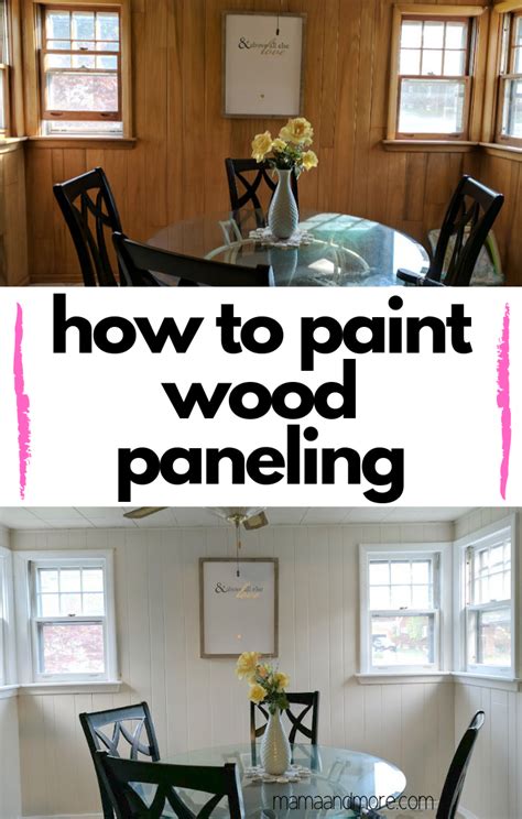 How To Paint Wood Paneling Mama And More