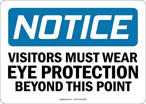 Osha Notice Safety Sign Visitors Must Wear Eye Protection