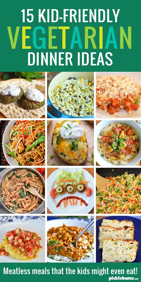 15 Kid-Friendly Vegetarian Dinners - Picklebums