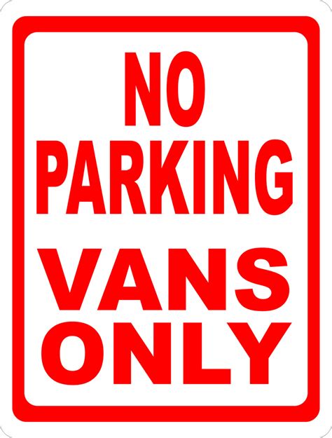 No Parking Vans Only Sign Signs By Salagraphics