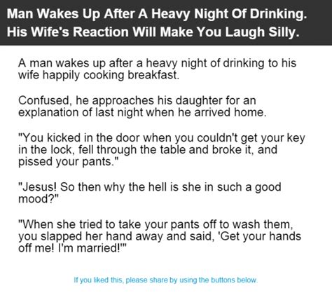 Man Wakes Up After A Heavy Night Of Drinking Shocked At Wifes Reaction