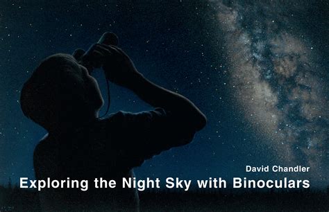 We did not find results for: Exploring the Night Sky with Binoculars | David Chandler ...