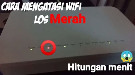 Wifi Los Merah: Koneksi Internet Bermasalah? Yuk, Ketahui Sebabnya!