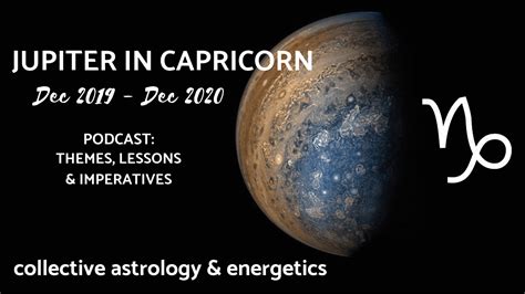 Jupiter In Capricorn December 2019 To 2020 Themes Lessons
