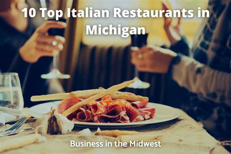 10 Top Italian Restaurants In Michigan Business In The Midwest