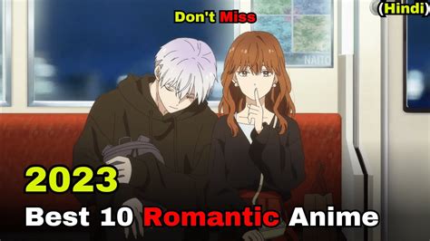 Top 10 Best New Romance Anime 2023 Hindi Most Popular Romance