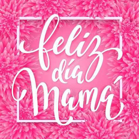 Feliz Día De La Madre Lettering Feliz Día De Las Madres 2018 Las