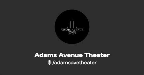 Adams Avenue Theater Linktree