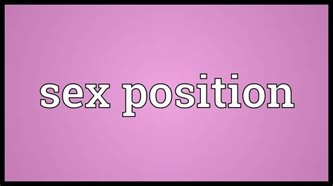 sex position meaning youtube