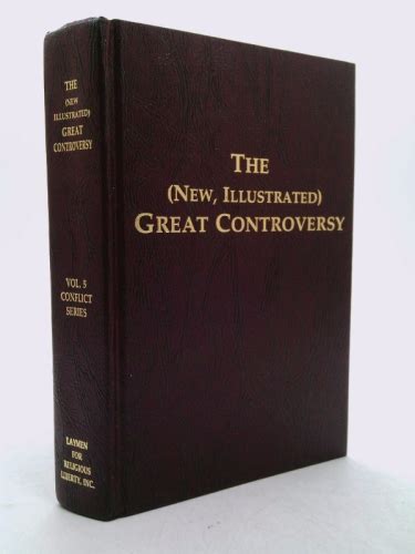 The New Illustrated Great Controversy By Ellen Gould Harmon White