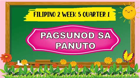 Pagsunod Sa Panuto Filipino 2 Week 5 Quarter 1 Youtube