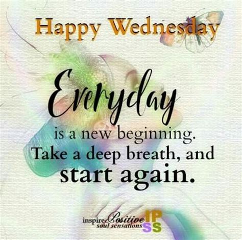 Happy Wednesday | Encouragement quotes, Happy wednesday, Morning blessings