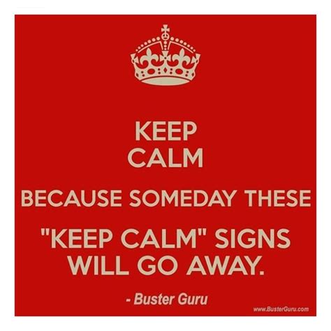 Keep Calm Funny Quotes Funny Inspirational Quotes Inspirational Quotes