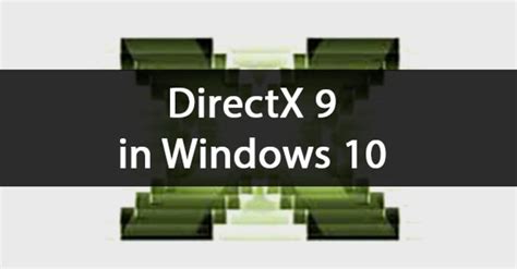 Download Directx 9 For Windows 10 Everbubble