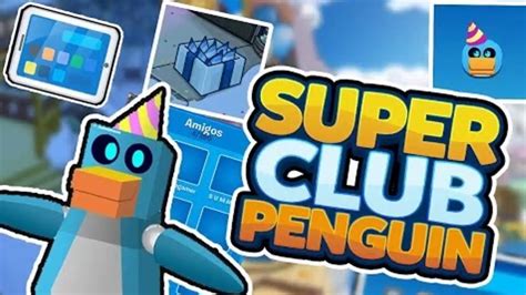 Ya Puedes Jugar De Nuevo Club Penguin Y Ahora Se Llama Super Club
