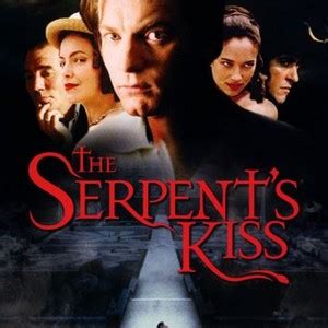 The Serpent S Kiss Rotten Tomatoes