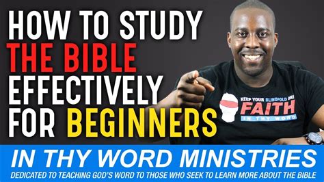 How To Study The Bible Effectively For Beginners Youtube