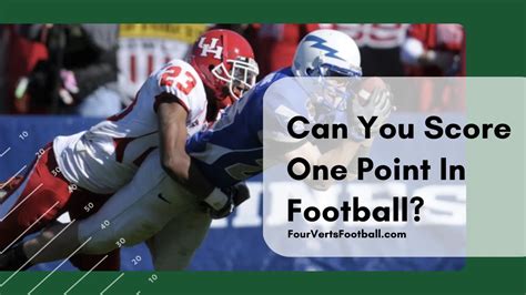 Can You Score One Point In Football Four Verts Football