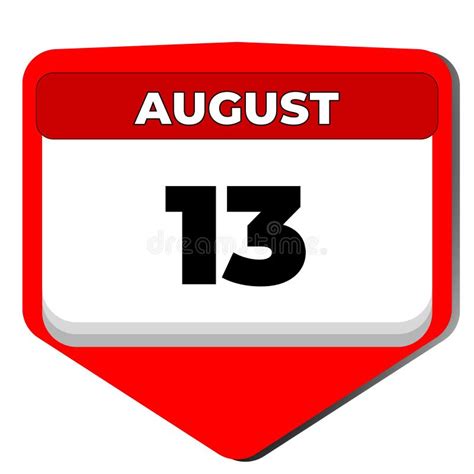 13 August Vector Icon Calendar Day 13 Date Of August Thirteenth Day