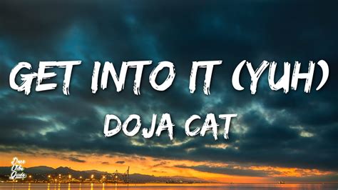Doja Cat Get Into It Yuhlyrics Youtube
