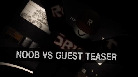 Roblox Guest Vs Noob Guests Official Teaser Trailer Youtube