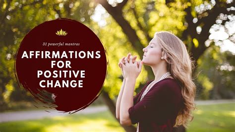 30 Most Powerful Affirmations For Positive Change Youtube