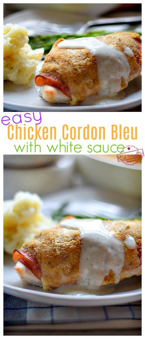 A unique and tempting dish. Easy Chicken Cordon Bleu with White Sauce | Kid Friendly ...