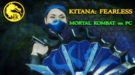 Kitana Fearless On Pc Vastly Gameplay Mortal Kombat 11 Youtube