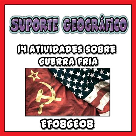 Atividades Sobre A Guerra Fria