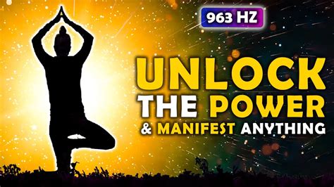 963 Hz Frequency Of God Unlock The Power To Attract And Manifest