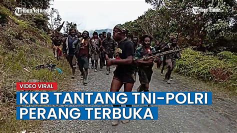 Kkb Tantang Tni Polri Perang Terbuka Di Intan Jaya Papua Youtube