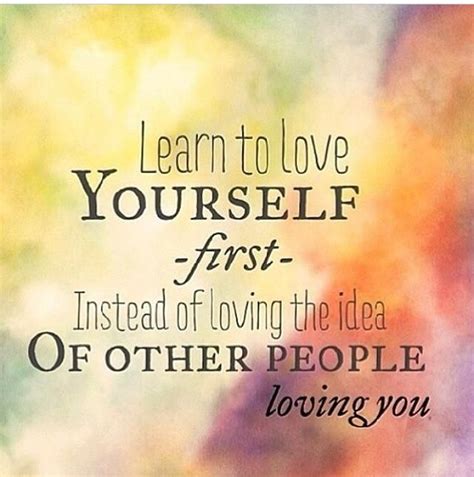 Learn To Love Yourself First Pictures Photos And Images For Facebook