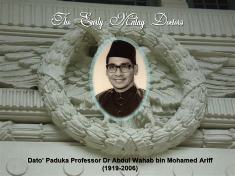 Dato' panglima bukit gantang dato' seri haji abdul wahab bin toh muda abdul aziz merupakan bekas menteri besar perak dari 1 februari 1948 hingga 1 ogos 1957. The Early Malay Doctors: 36. Dr Abdul Wahab bin Mohamed ...