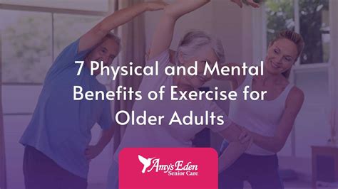 7 Physical And Mental Benefits Of Exercise For Older Adults