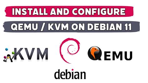 Install Qemu Kvm And Build A Virtual Machine On Debian Server Youtube