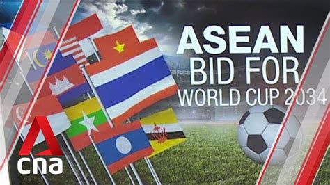 Asean Nations To Launch Joint Bid To Host World Cup Youtube