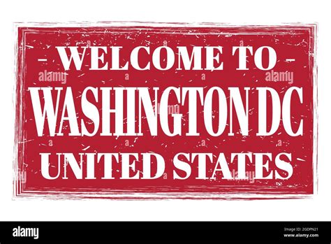 Welcome To Washington Dc United States Words Written On Red