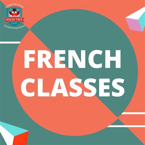 French Classes Archives Radix Tree Online Tutoring And Training