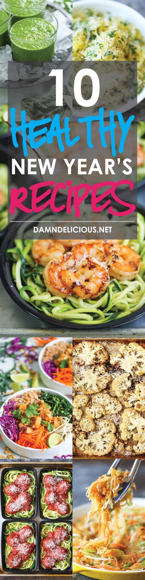 10 Healthy New Years Recipes Damn Delicious
