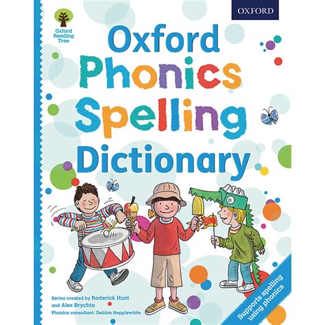 A1197903 Oxford Phonics Spelling Dictionary Atoz Supplies