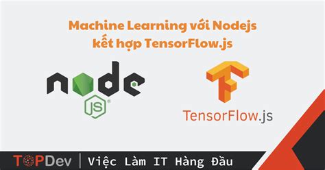 Machine Learning với Nodejs kết hợp TensorFlow js