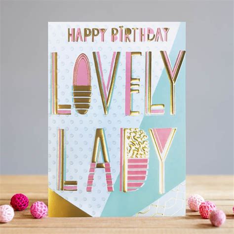 Happy Birthday Card For Her Happy Birthday Lovely Lady Lovely Lady