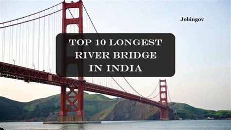 Top 10 Longest River Bridge In India 2023