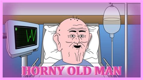 Horny Old Man Youtube