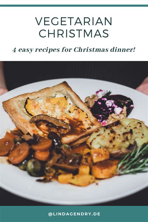 A Vegetarian Christmas Dinner Try These 4 Easy Recipes Lindagendry
