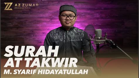 Lantunan Indah Penyejuk Hati Imam Muda Surah At Takwir Syarif Hidayatullah