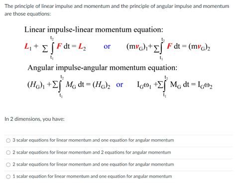 Solved The Principle Of Linear Impulse And Momentum And The